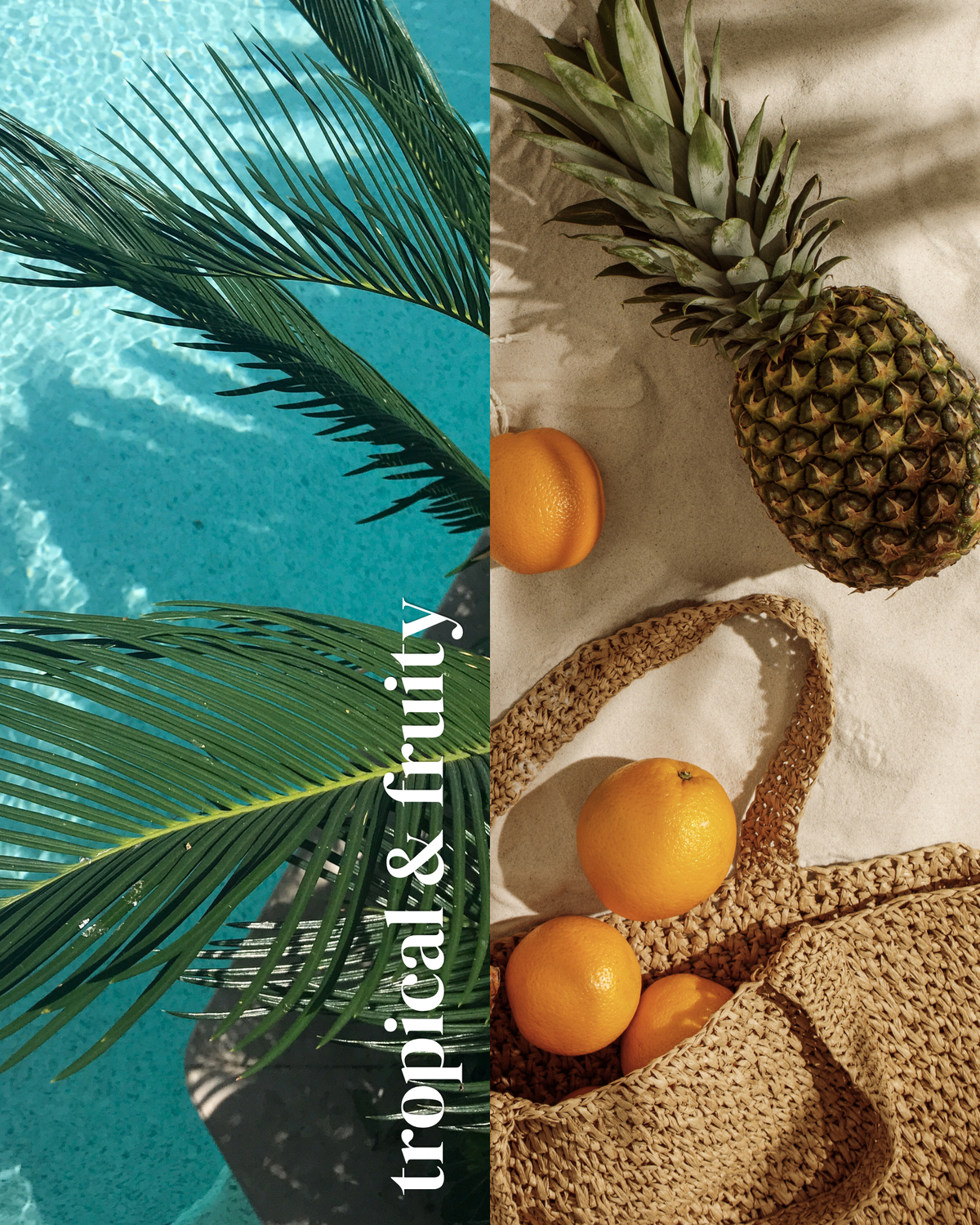 Tropical & Fruity
